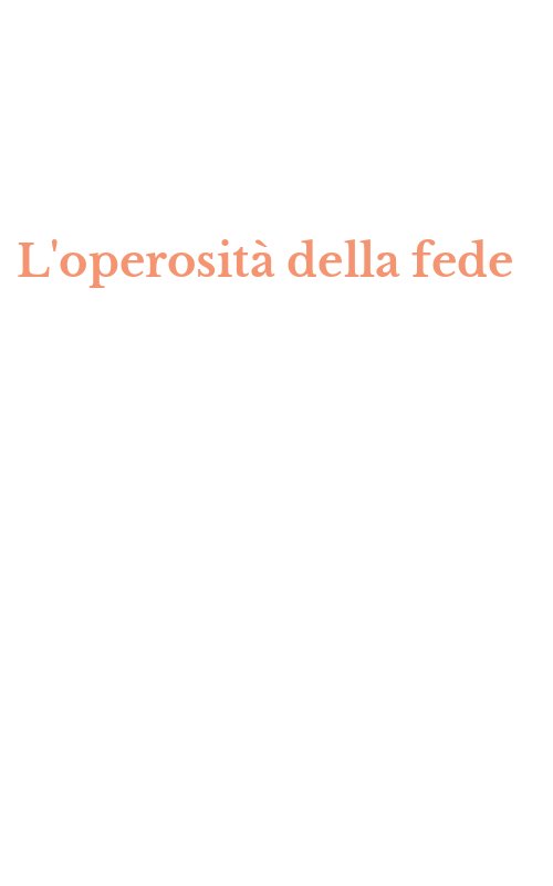 L'operosità della fede