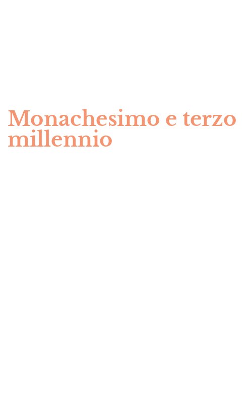 Monachesimo e terzo millennio
