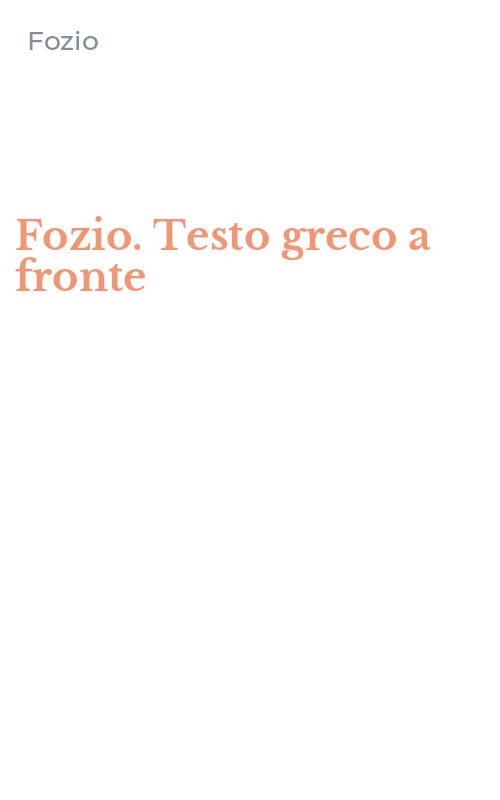 Fozio. Testo greco a fronte