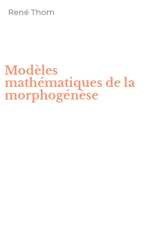 Modèles mathématiques de la morphogénèse
