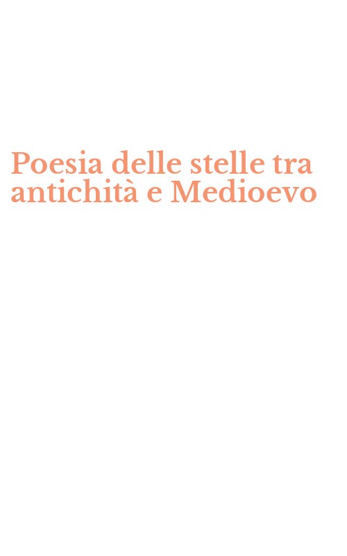 Poesia delle stelle tra antichità e Medioevo