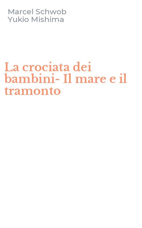 La crociata dei bambini-Il mare e il tramonto