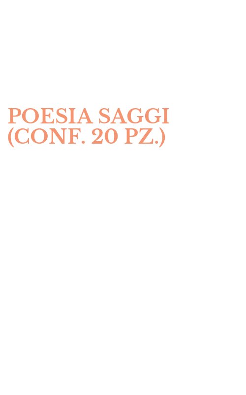 POESIA SAGGI (CONF. 20 PZ.)