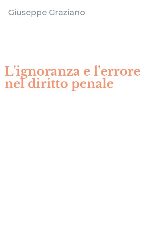 L'ignoranza e l'errore nel diritto penale