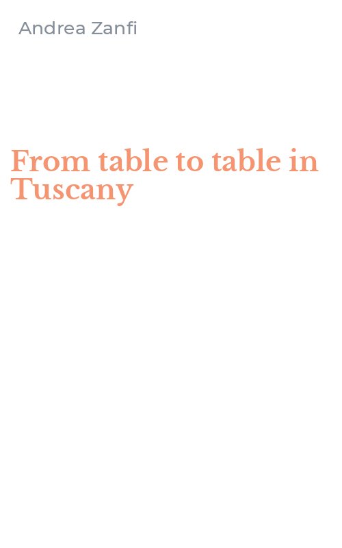 From table to table in Tuscany