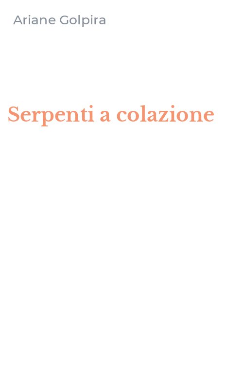 Serpenti a colazione