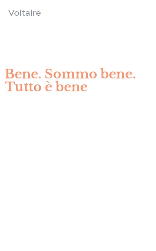 Bene. Sommo bene. Tutto è bene