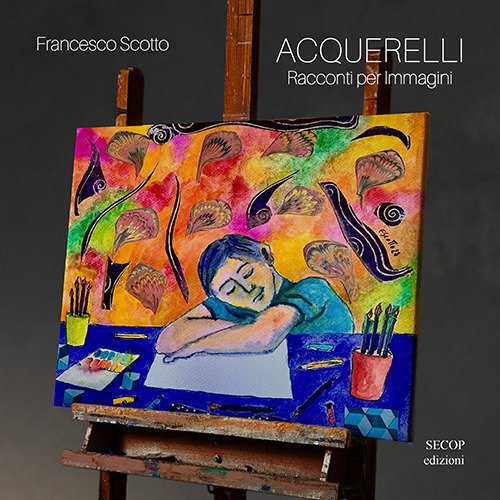 Acquerelli. Racconti per immagini
