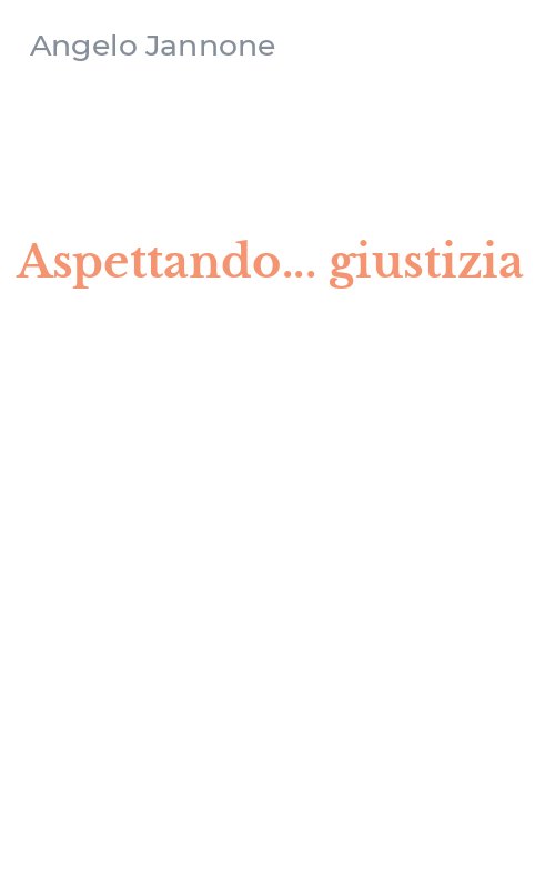 Aspettando... giustizia