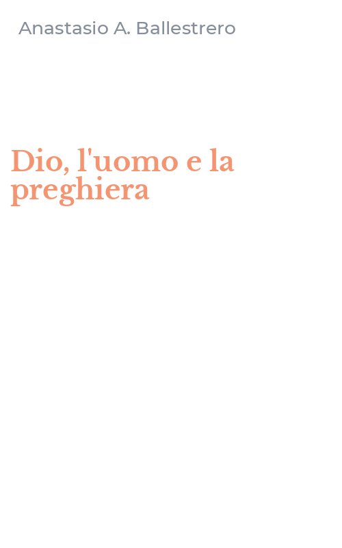Dio, l'uomo e la preghiera