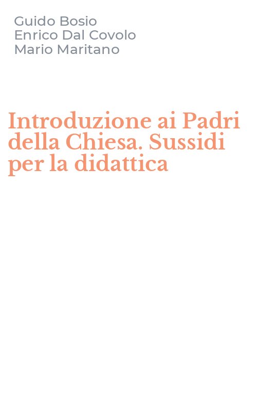 Introduzione ai Padri della Chiesa. Sussidi per la didattica