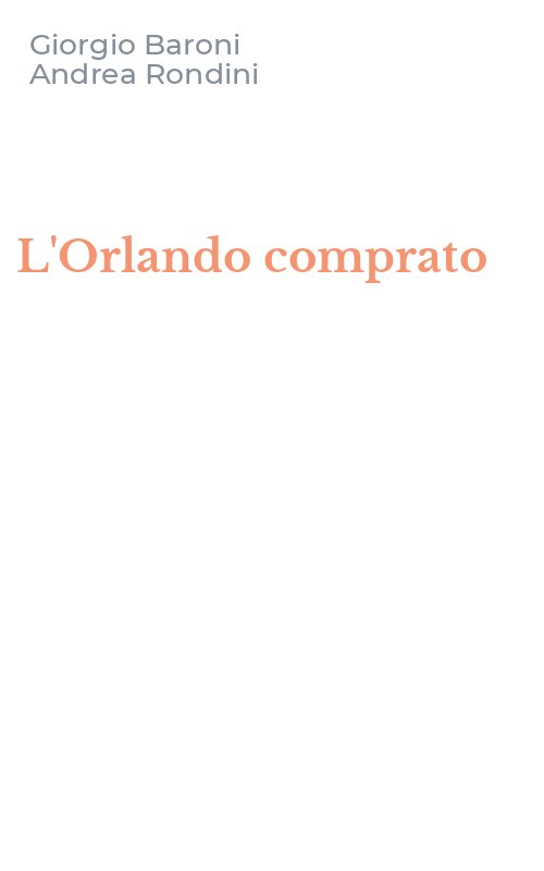 L'Orlando comprato