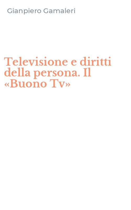 Televisione e diritti della persona. Il «Buono Tv»