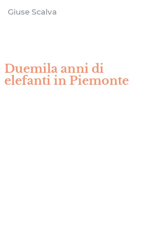 Duemila anni di elefanti in Piemonte