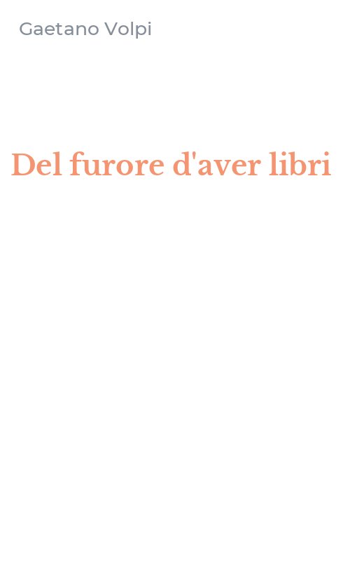 Del furore d'aver libri