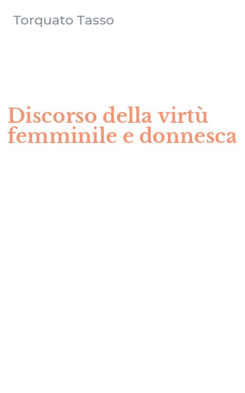 Discorso della virtù femminile e donnesca