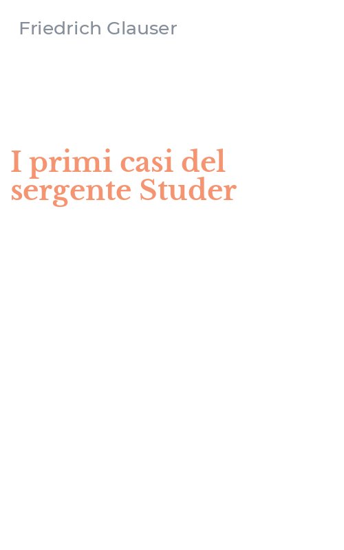 I primi casi del sergente Studer