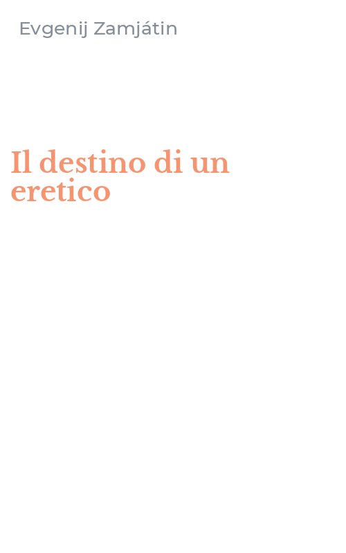 Il destino di un eretico