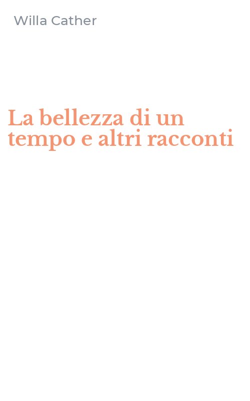 La bellezza di un tempo e altri racconti