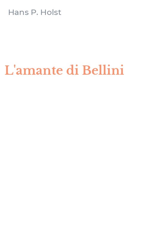L'amante di Bellini
