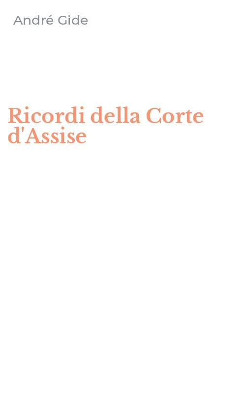 Ricordi della Corte d'Assise