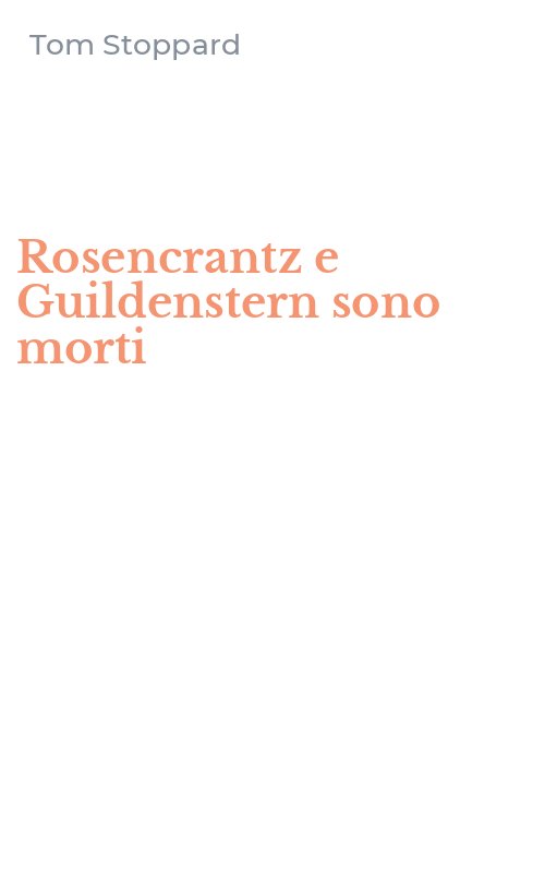 Rosencrantz e Guildenstern sono morti