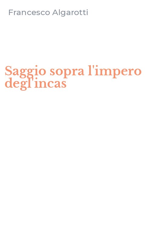 Saggio sopra l'impero degl'incas