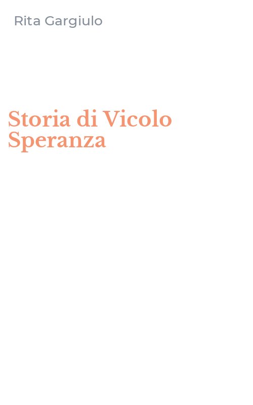 Storia di Vicolo Speranza