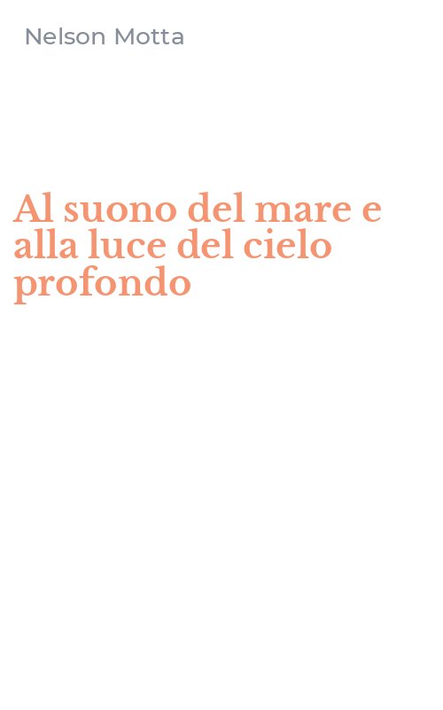 Al suono del mare e alla luce del cielo profondo