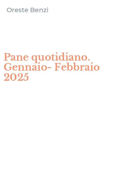 Pane quotidiano. Gennaio-Febbraio 2025