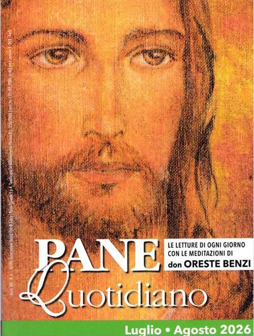 Pane quotidiano. Luglio-Agosto 2026