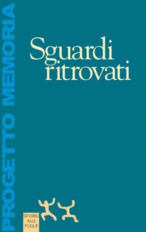 Sguardi ritrovati