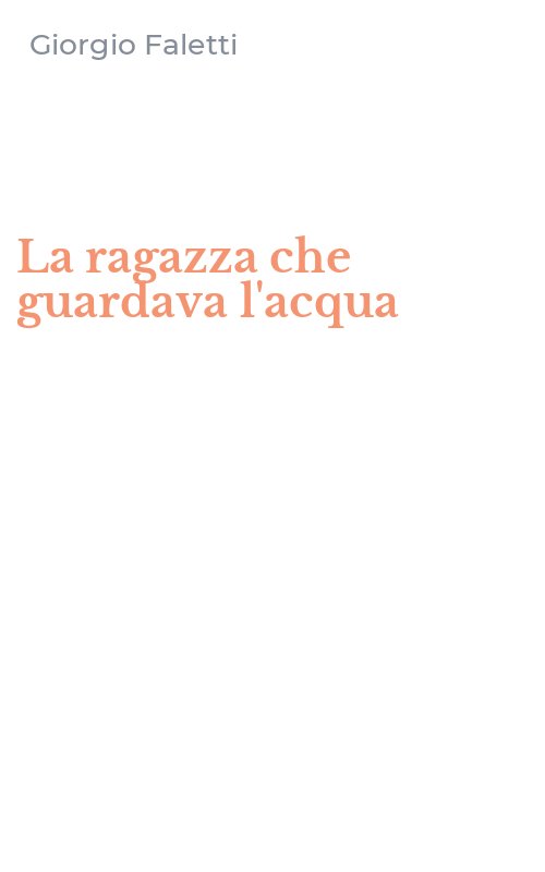 La ragazza che guardava l'acqua