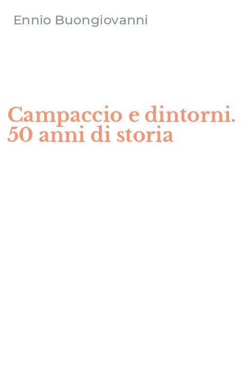Campaccio e dintorni. 50 anni di storia
