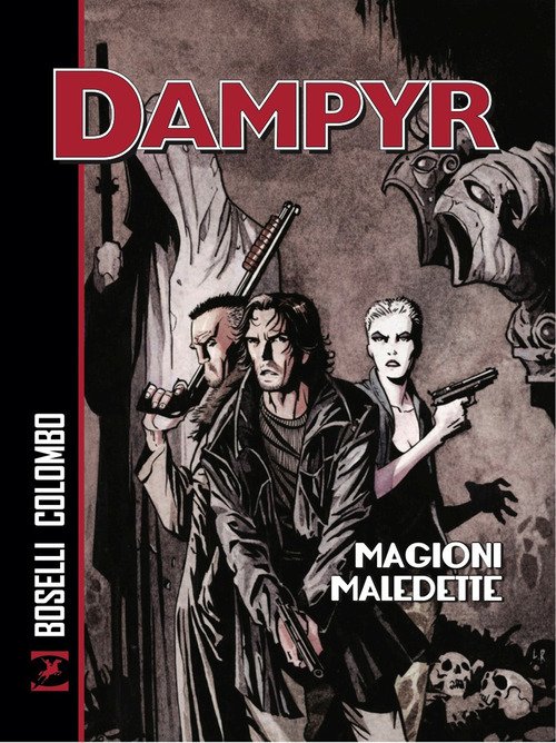 Magioni maledette. Dampyr