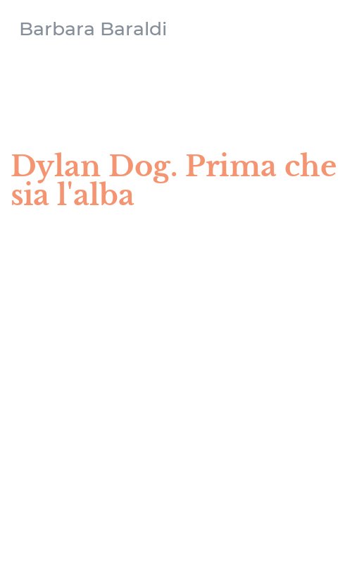 Dylan Dog. Prima che sia l'alba
