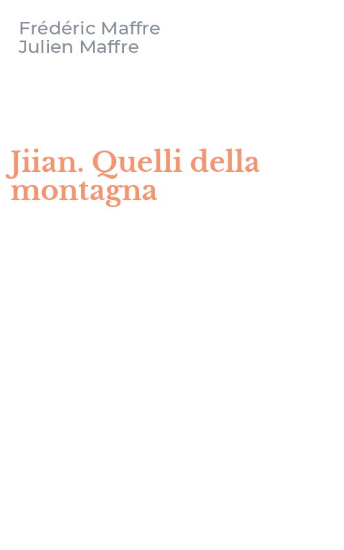 Jiian. Quelli della montagna