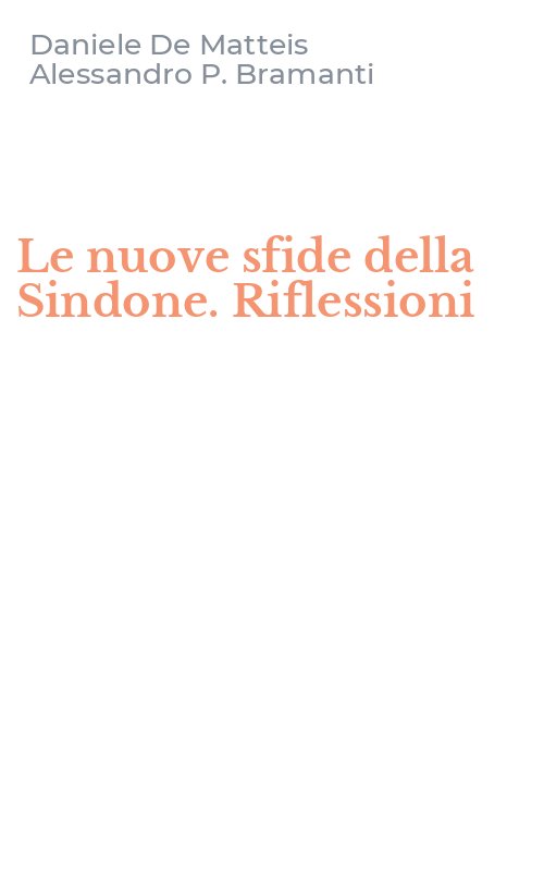 Le nuove sfide della Sindone. Riflessioni