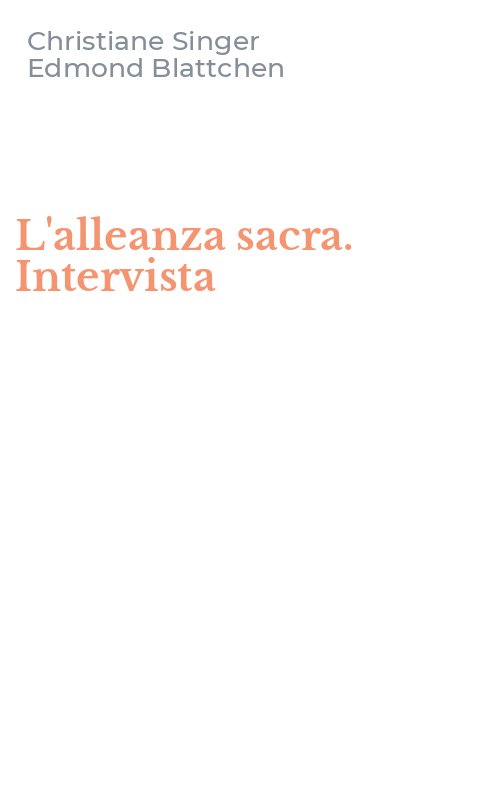 L'alleanza sacra. Intervista