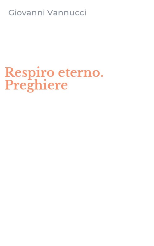Respiro eterno. Preghiere