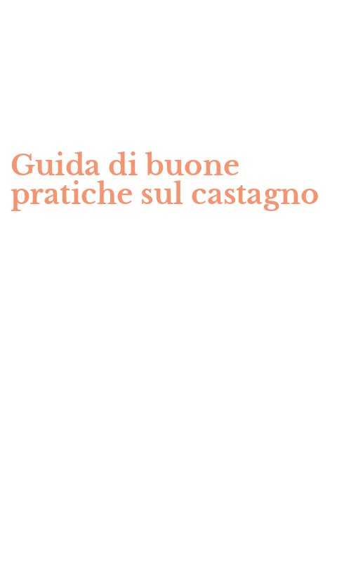 Guida di buone pratiche sul castagno