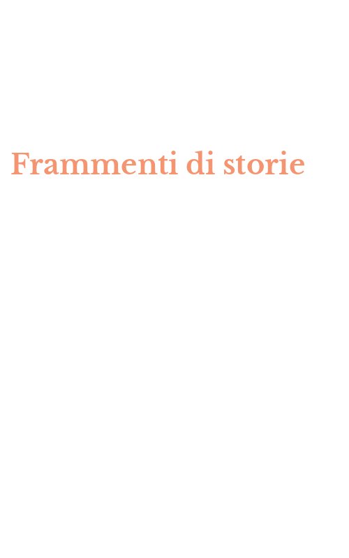 Frammenti di storie