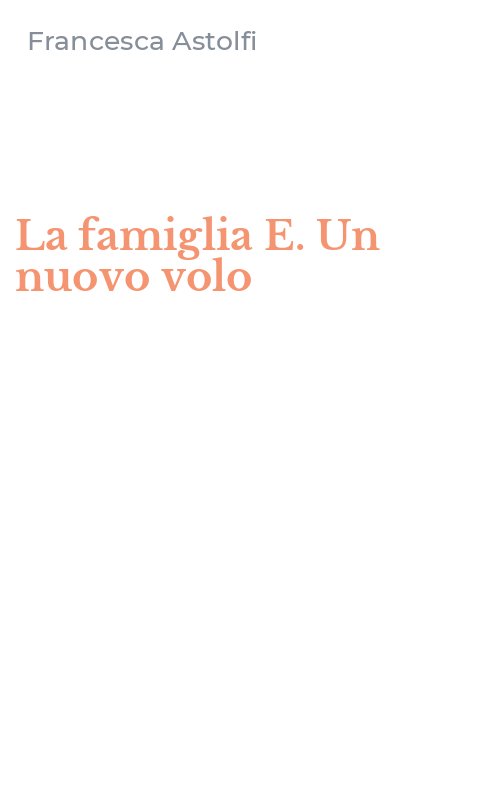 La famiglia E. Un nuovo volo