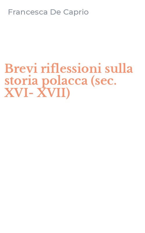 Brevi riflessioni sulla storia polacca (sec. XVI-XVII)