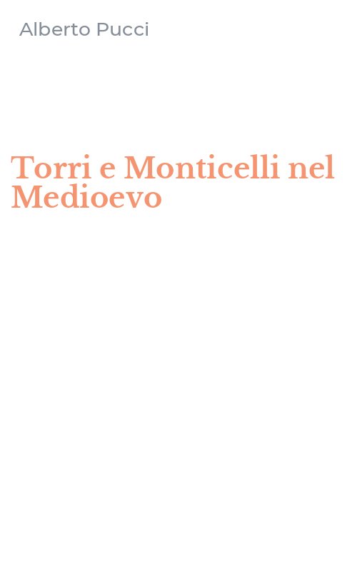 Torri e Monticelli nel Medioevo