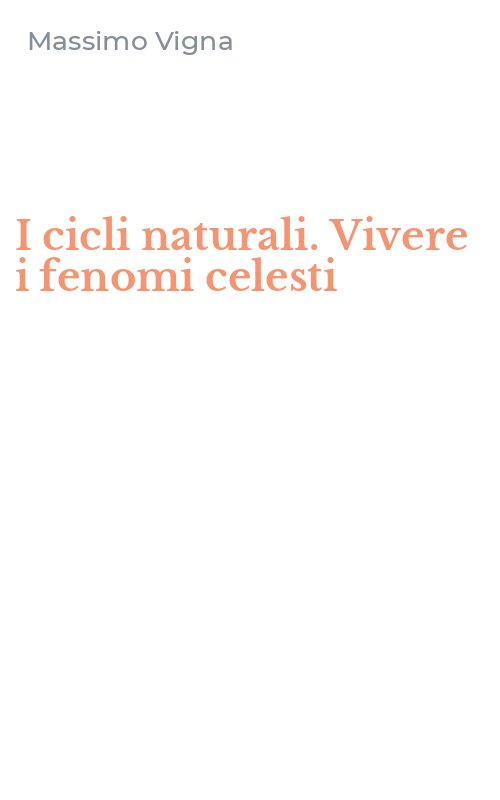 I cicli naturali. Vivere i fenomi celesti