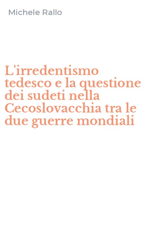 L'irredentismo tedesco e la questione dei sudeti nella Cecoslovacchia tra le due guerre mondiali