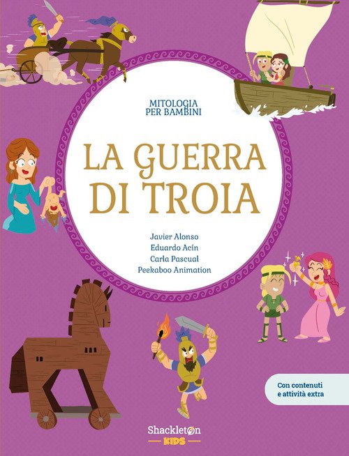 La guerra di Troia. Con contenuti e attività extra