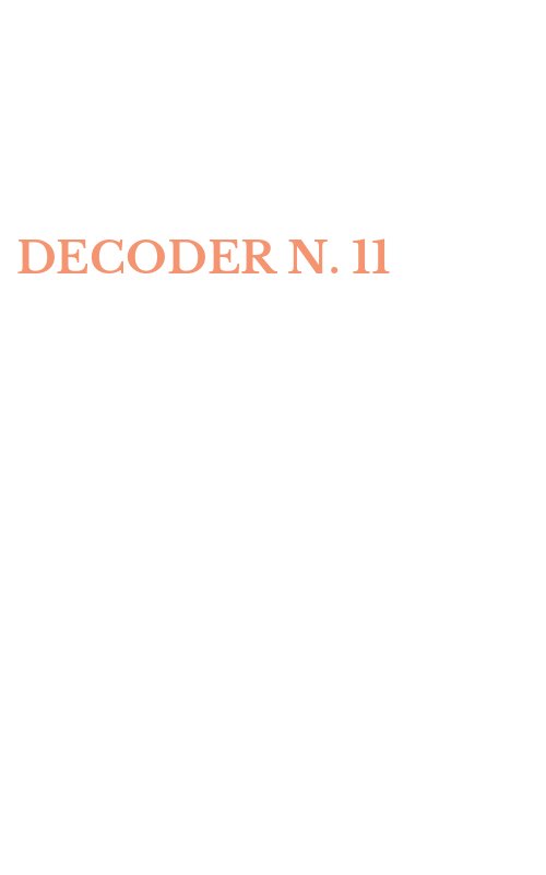 DECODER N. 11