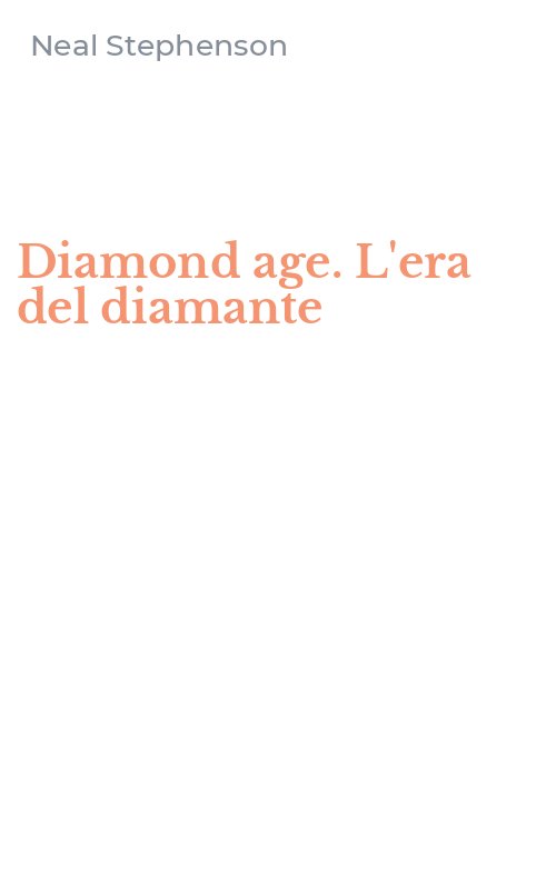 Diamond age. L'era del diamante